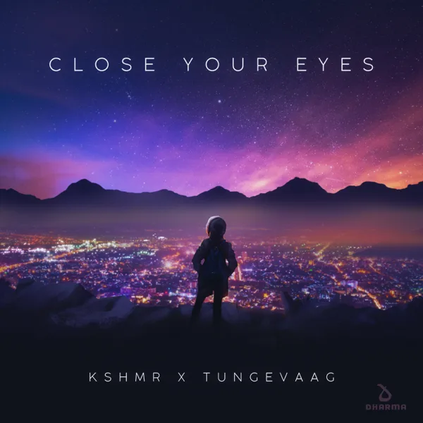 Cover art for Close Your Eyes — KSHMR & Tungevaag