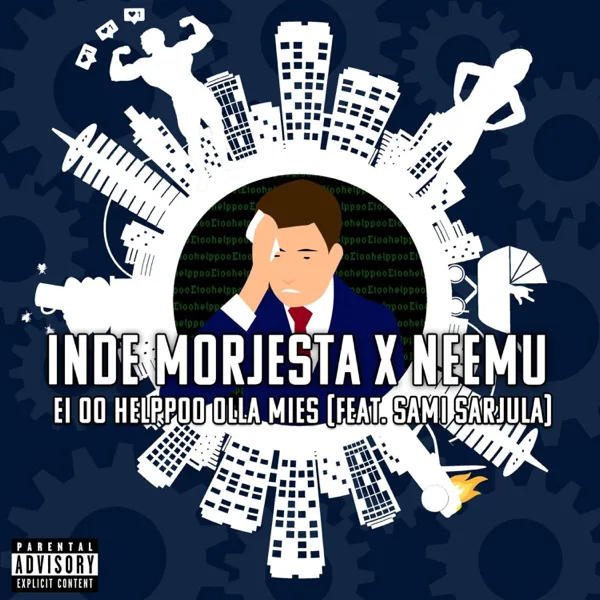 Cover art for Ei oo helppoo olla mies (feat. Sami Sarjula) — Inde Morjesta & Neemu