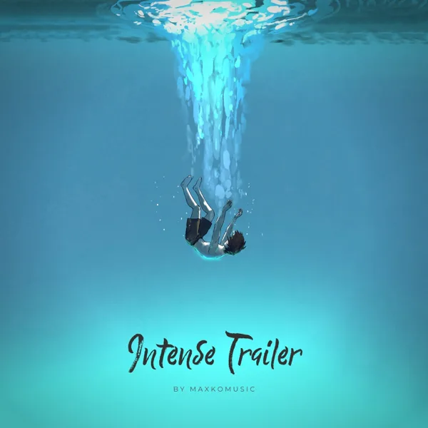 Cover art for Intense Trailer — MaxKoMusic