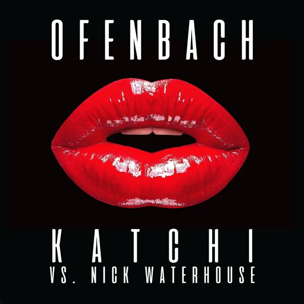 Cover art for Katchi (Ofenbach vs. Nick Waterhouse) — Ofenbach & Nick Waterhouse